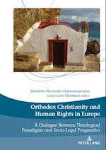 Orthodox Christianity and Human Rights in Europe