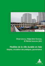 Modeles de la ville durable en Asie / Asian models of sustainable city