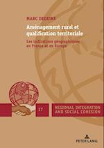 Aménagement rural et qualification territoriale