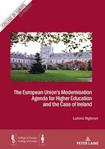 The European Union’s Modernisation Agenda for Higher Education and the Case of Ireland