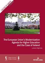 European Union's Modernisation Agenda for Higher Education and the Case of Ireland