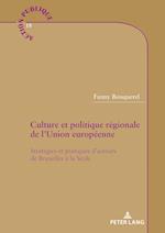 Culture Et Politique Régionale de l'Union Européenne