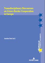 Transdisciplinary Discourses on Cross-Border Cooperation in Europe