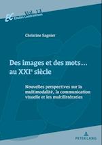 Des images et des mots… au XXIe siècle