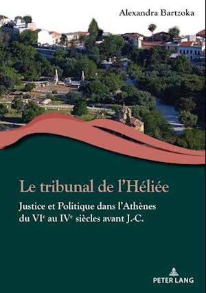 Le tribunal de l’Héliée