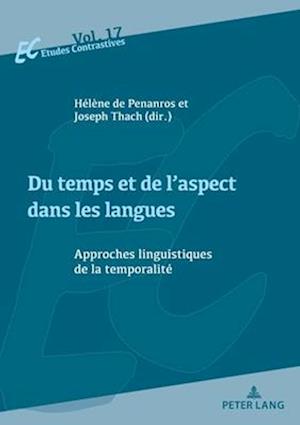 Du Temps Et de l'Aspect Dans Les Langues