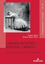 Carmen Revisitée / Revisiter Carmen