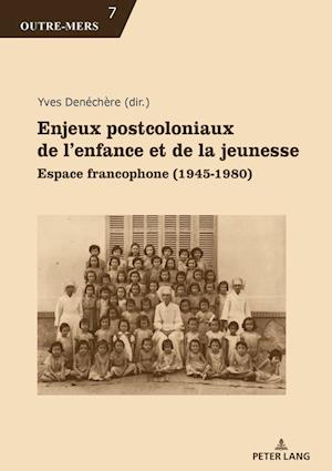 Enjeux postcoloniaux de l'enfance et de la jeunesse