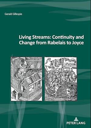 Living Streams: Continuity and Change from Rabelais to Joyce