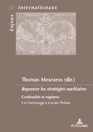 Repenser Les Strategies Nucleaires