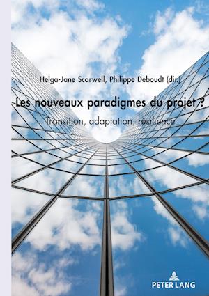 Les nouveaux paradigmes du projet ?