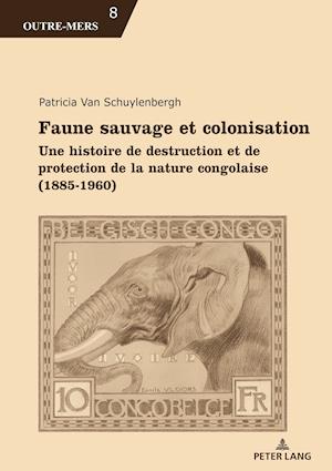 Faune Sauvage Et Colonisation