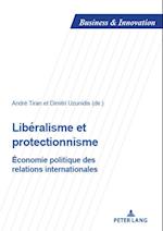 Liberalisme Et Protectionnisme
