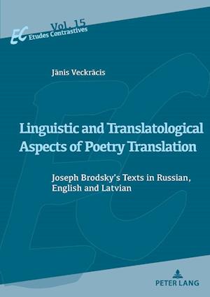 Linguistic and Translatological Aspects of Poetry Translation