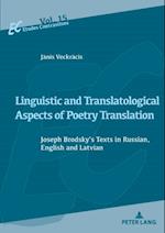 Linguistic and Translatological Aspects of Poetry Translation