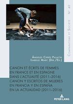 Canon Et Écrits de Femmes En France Et En Espagne Dans l'Actualité (2011-2016)