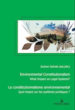 Le constitutionnalisme environnemental