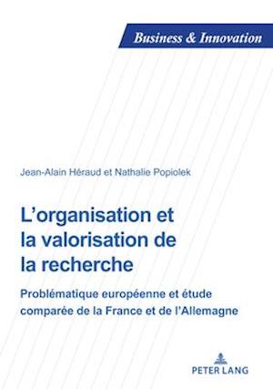 L'Organisation Et La Valorisation de la Recherche