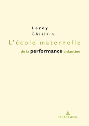 L''école maternelle de la performance enfantine