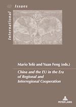 China and the EU in the Era of Regional and Interregional Cooperation