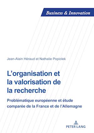 L'organisation et la valorisation de la recherche