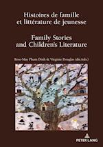Histoires de famille et litterature de jeunesse / Family Stories and Children's Literature