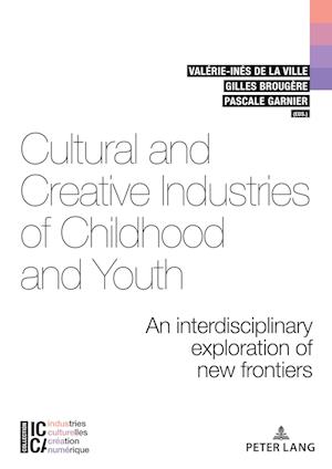 Cultural and Creative Industries of Childhood and Youth