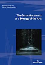 Gesamtkunstwerk as a Synergy of the Arts