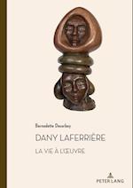 Dany Laferrière. La Vie À l'Oeuvre