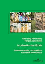 La prévention des déchets; Innovations sociales, action publique et transition sociotechnique