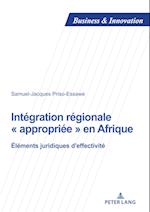 Intégration régionale appropriée en Afrique; Éléments juridiques d'effectivité