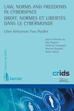 Law, Norms and Freedoms in Cyberspace / Droit, normes et libertes dans le cybermonde