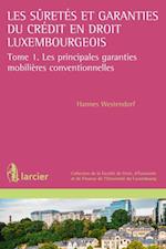 Les suretés et garanties du crédit en droit luxembourgeois