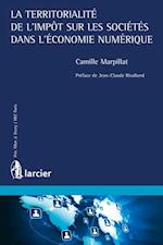 La territorialité de l''impôt sur les sociétés dans l''économie numérique