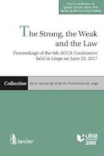 The Strong, the Weak and the Law