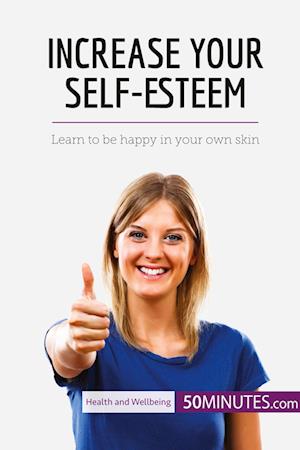 Increase Your Self-Esteem