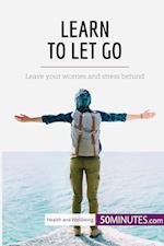 Learn to Let Go