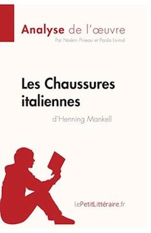 Les Chaussures italiennes d'Henning Mankell (Analyse de l'oeuvre)