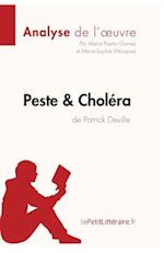 Peste et Choléra de Patrick Deville (Analyse de l'oeuvre)