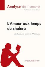 L'Amour aux temps du choléra de Gabriel Garcia Marquez (Analyse de l'oeuvre)