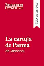 La cartuja de Parma de Stendhal (Guía de lectura)