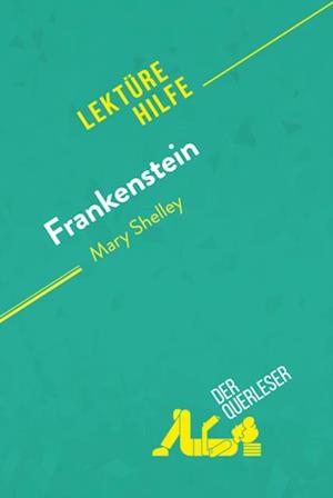 Frankenstein von Mary Shelley (Lektürehilfe)