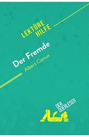 Der Fremde von Albert Camus (Lektürehilfe)