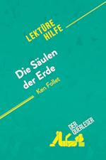 Die Säulen der Erde von Ken Follet (Lektürehilfe)