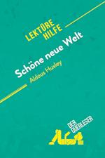 Schöne neue Welt von Aldous Huxley (Lektürehilfe)