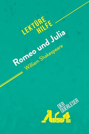 Romeo und Julia von William Shakespeare (Lektürehilfe)