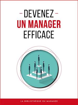 Devenez un manager efficace