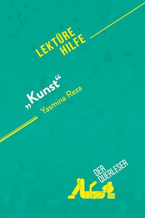 "Kunst" von Yasmina Reza (Lektürehilfe)