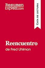 Reencuentro de Fred Uhlman (Guía de lectura)