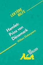 Hamlet: Prinz von Dänemark von William Shakespeare (Lektürehilfe)